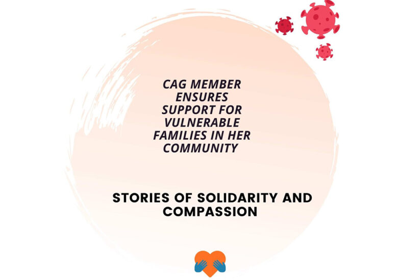 Stories of solidarity and compassion: CAG member ensures support for vulnerable families in her community!