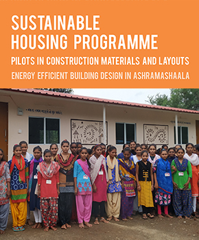 Sustainable Housing Programme: Pilots in Construction Materials and Layout- Energy Efficient Building Design in Ashramshala