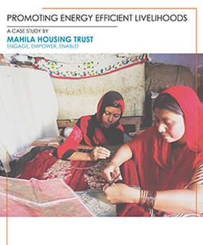Sustainable Housing Programme: Promoting Energy Efficient Livelihoods- Home-based Embroidery Work
