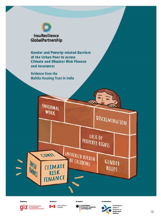 Gender and Poverty-related Barriers of the Urban Poor to access Climate and Disaster Risk Finance and Insurance: Evidence from the Mahila Housing Trust in India